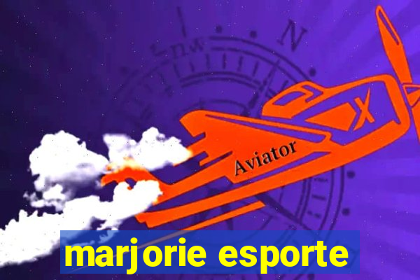 marjorie esporte